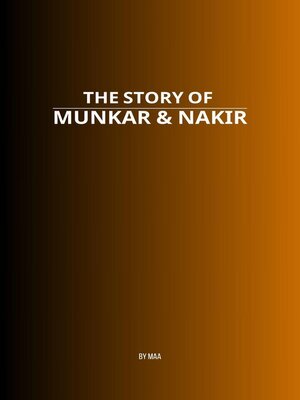 cover image of The Story of Munkar & Nakir